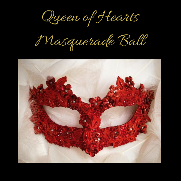 Queen of Hearts Masquerade Ball